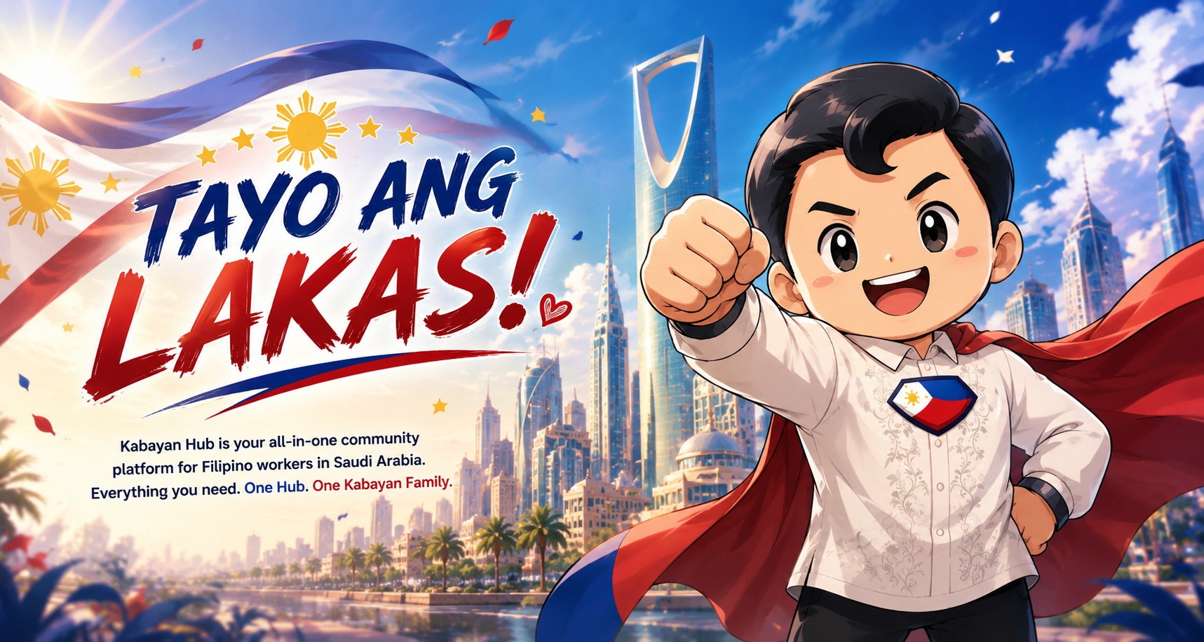 Tayo ang lakas! A Filipino superhero in Saudi Arabia. Kabayan Hub is your all-in-one community platform for Filipino workers in Saudi Arabia. Everything you need. One Hub. One Kabayan Family.